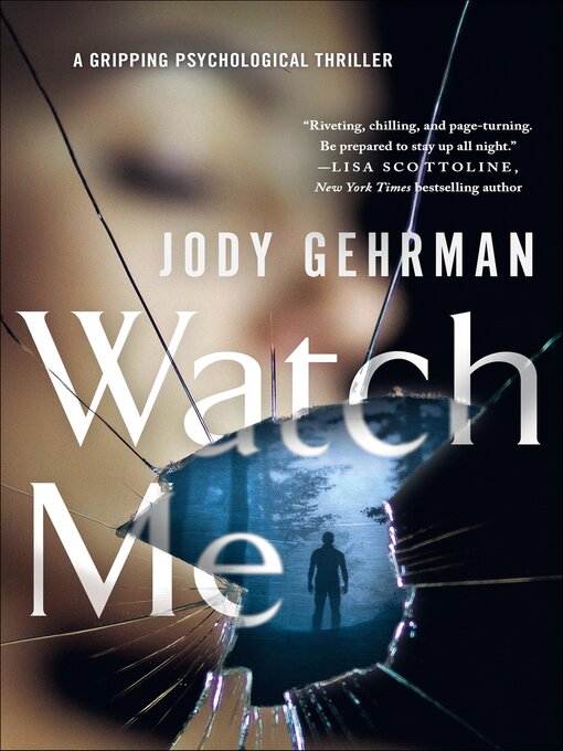 Title details for Watch Me by Jody Gehrman - Wait list